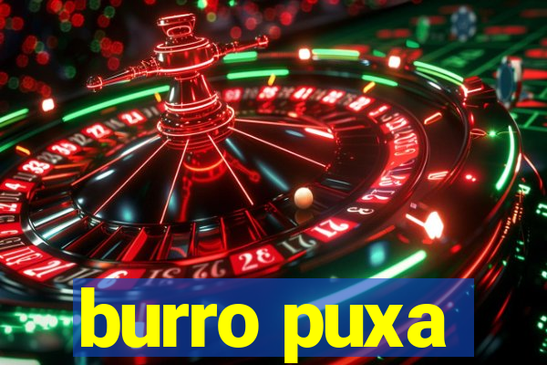 burro puxa